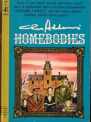 Item #60620 Homebodies. Charles Addams