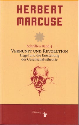 Item #60767 Vernunft und Revolution: Hegel und die Entstehung der Gesellschaftstheorie. Herbert...