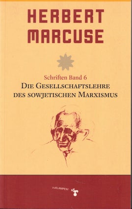 Item #60769 Die Gesellschaftslehre des Sowjetischen Marxismus. Herbert Marcuse