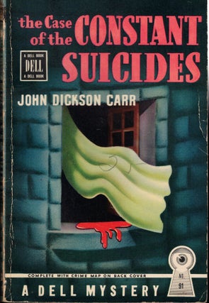 Item #60800 The Case of the Constant Suicides. John Dickson Carr
