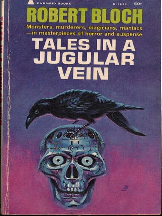 Item #60885 Tales in a Jugular Vein. Robert Bloch