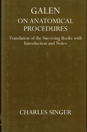 Item #60943 Galen On Anatomical Procedures: Translation of the Surviving Books with Introduction...