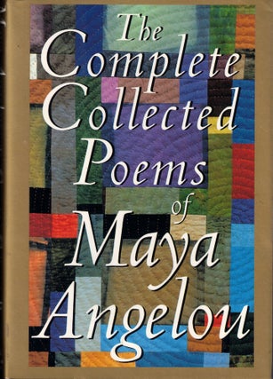 Item #61093 The Complete Collected Poems of Maya Angelou. Maya Angelou
