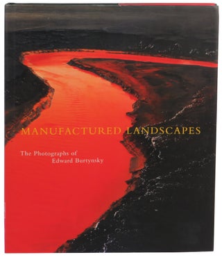 Item #61380 Manufactured Landscapes: The Photographs of Edward Burtynsky. Lori Pauli