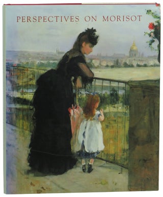 Item #61438 Perspectives on Morisot. T. J. Edelstein