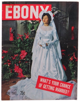Item #61482 Ebony Magazine June, 1947 What's Your Chance of Getting Married? Cover. John H. Johnson