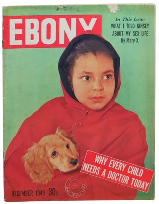 Item #61483 Ebony Magazine December, 1948 Why Every Child Needs a Doctor Cover. John H. Johnson