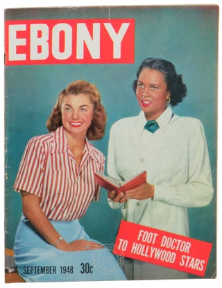 Item #61485 Ebony Magazine September, 1948 Foot Doctor to Hollywood Stars Cover. John H. Johnson