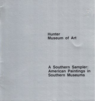 Item #61575 A Southern Sampler: American Paintings in Southern Museums. Budd H. Bishop