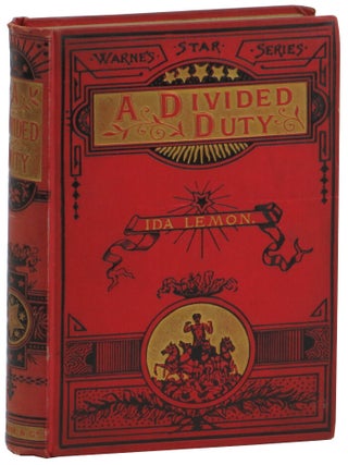 Item #61580 A Divided Duty. Ida Lemon