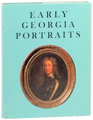 Item #61630 Early Georgia Portraits, 1715-1870. Marian Converse Bright