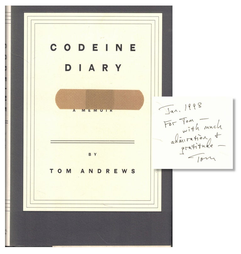 Item #61647 Codeine Diary: A Memoir. Tom Andrews.