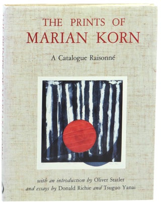 Item #61655 The Prints of Marian Korn: A Catalogue Raisonne. Donald Richie, Tsuguo Yanai