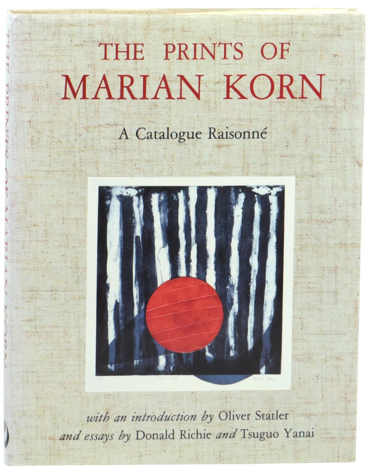 Item #61655 The Prints of Marian Korn: A Catalogue Raisonne. Donald Richie, Tsuguo Yanai.