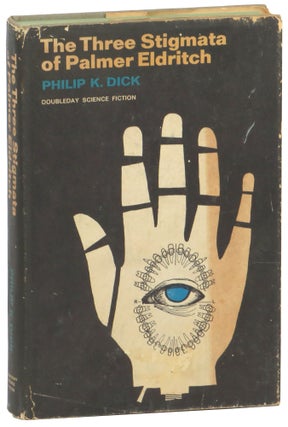 Item #61742 The Three Stigmata of Palmer Eldritch. Philip K. Dick