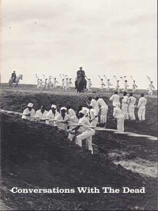Item #61762 Conversations With the Dead: An Exhibition of Photographs of Prison Life. Billy...