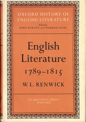 Item #61814 English Literature 1789-1815 [Oxford History of English Literature]. W. L. Renwick