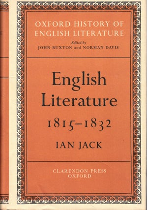 Item #61815 English Literature 1815-1832 [Oxford History of English Literature]. Ian Jack
