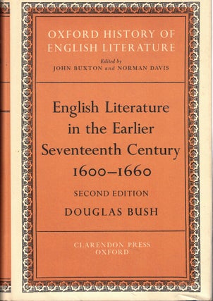 Item #61818 English Literature in the Earlier Seventeenth Century 1600-1660 [Oxford History of...