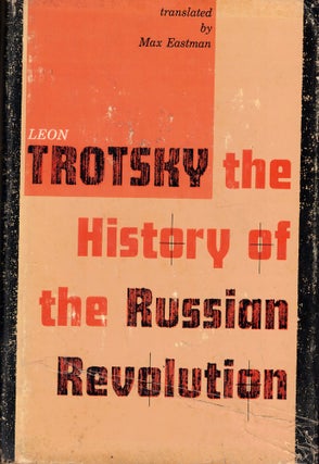 Item #61845 The History of the Russian Revolution. Leon Trotsky