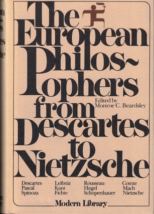 Item #61867 The European Philosophers from Descartes to Nietzsche. Monroe C. Beardsley