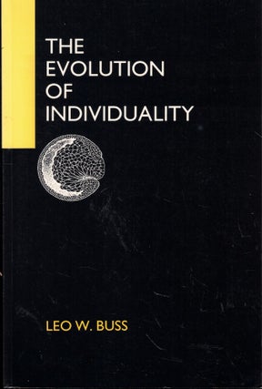 Item #61868 The Evolution of Individuality. Leo W. Buss