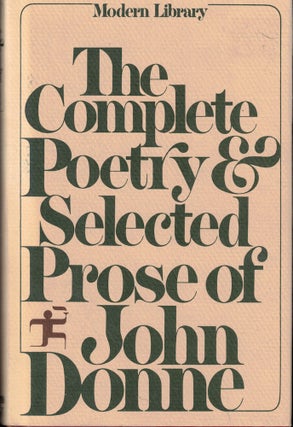 Item #61869 Complete Poetry and Selected Prose of John Donne. John Donne