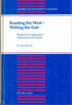 Item #61872 Reading the West/Writing the East: Studies in Comparative Literature and Culture. E....