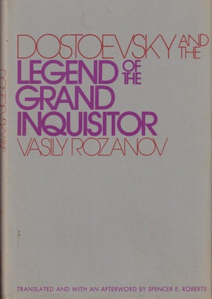 Item #61888 Dostoevsky and the Legend of the Grand Inquisitor. Vasily Rozanov