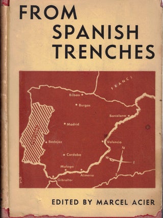 Item #61900 From Spanish Trenches: Recent Letters From Spain. Marcel Acier