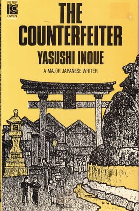 Item #61908 The Conterfeiter. Yasushi Inoue