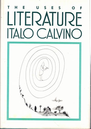 Item #61941 The Uses of Literature. Italo Calvino