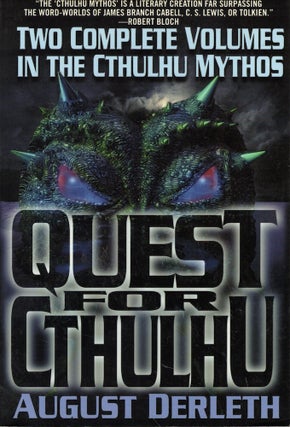 Item #61985 The Quest for Cthulhu. August Derleth