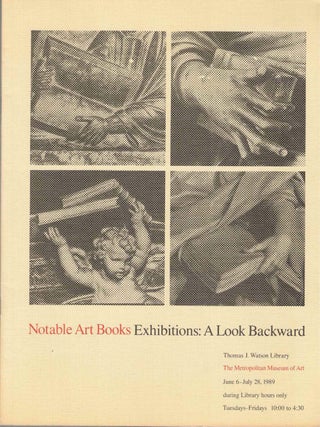 Item #62047 Notable Art Books Exhibitions: A Look Backward. William B. Walker