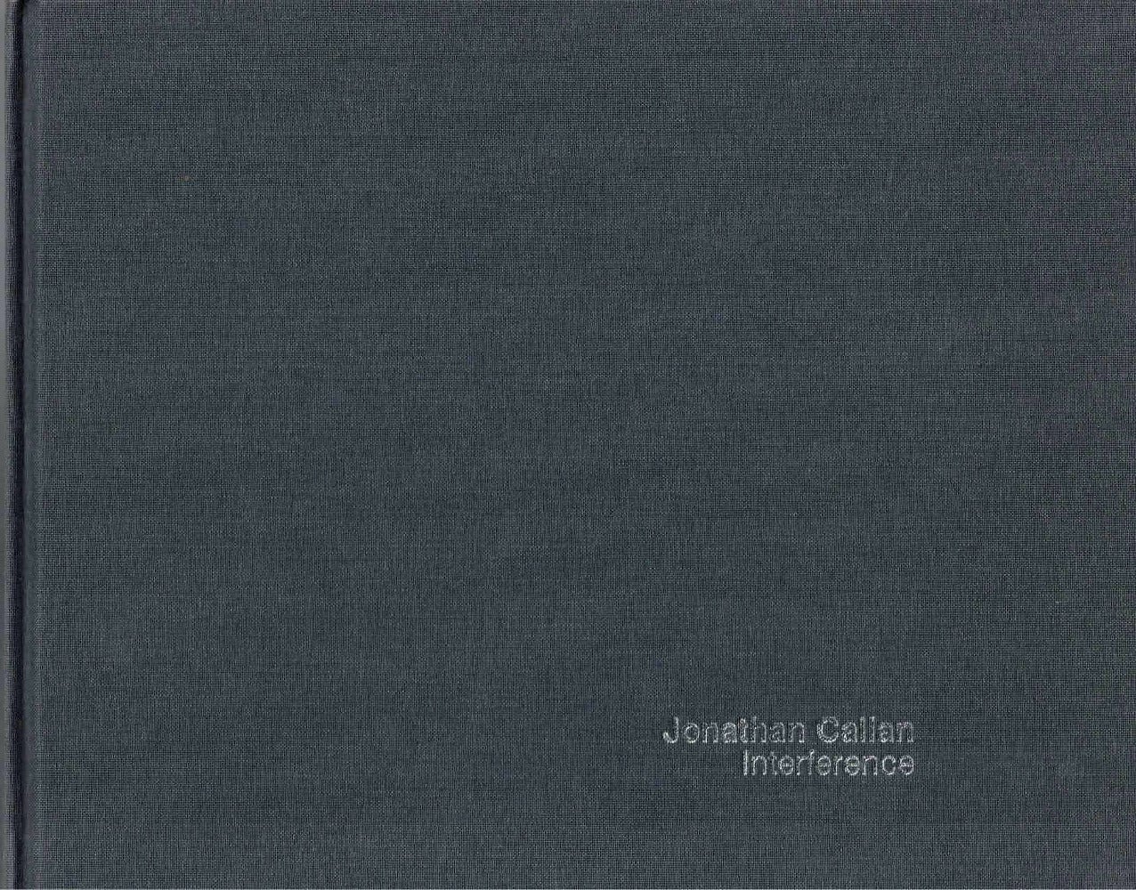 Jonathan Callan: Interference | Jonathan Callan