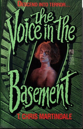 Item #62054 The Voice in the Basement. T. Chris Martindale