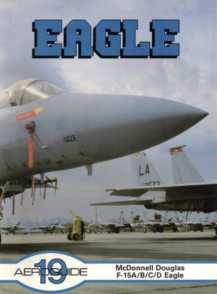 Item #62382 McDonnell Douglas F-15A/B/C/D Eagle. Roger Chesneau