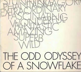 Item #62455 The Odd Odyssey Of A Snowflake. Pat Lyons, Bill Rowe