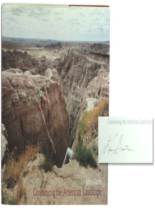 Item #62596 Consuming the American Landscape. Robert Sobieszek John Ganis, George F. Thompson,...