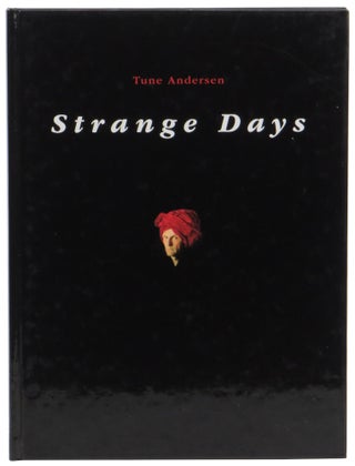 Item #62615 Strange Days. Tune Andersen