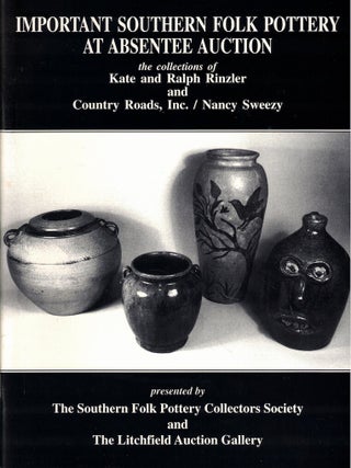 Item #63349 Important Southern Folk Pottery at Absentee Auction: The Collections of Kate and...