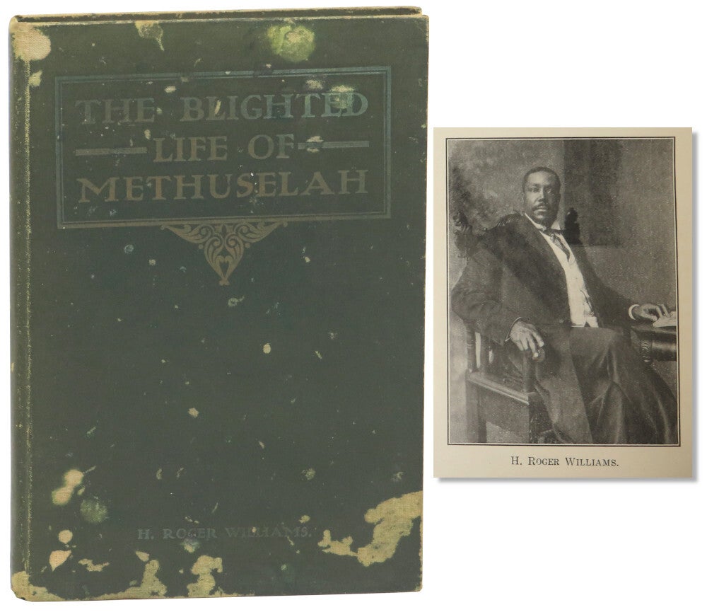 The Blighted Life of Methuselah. H. Roger Williams.