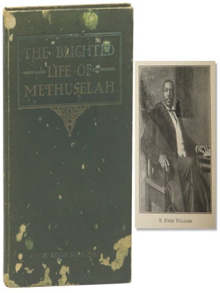 The Blighted Life of Methuselah. H. Roger Williams.