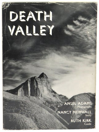 Item #64272 Death Valley. Nancy Newhall Ansel Adams, Ruth Kirk