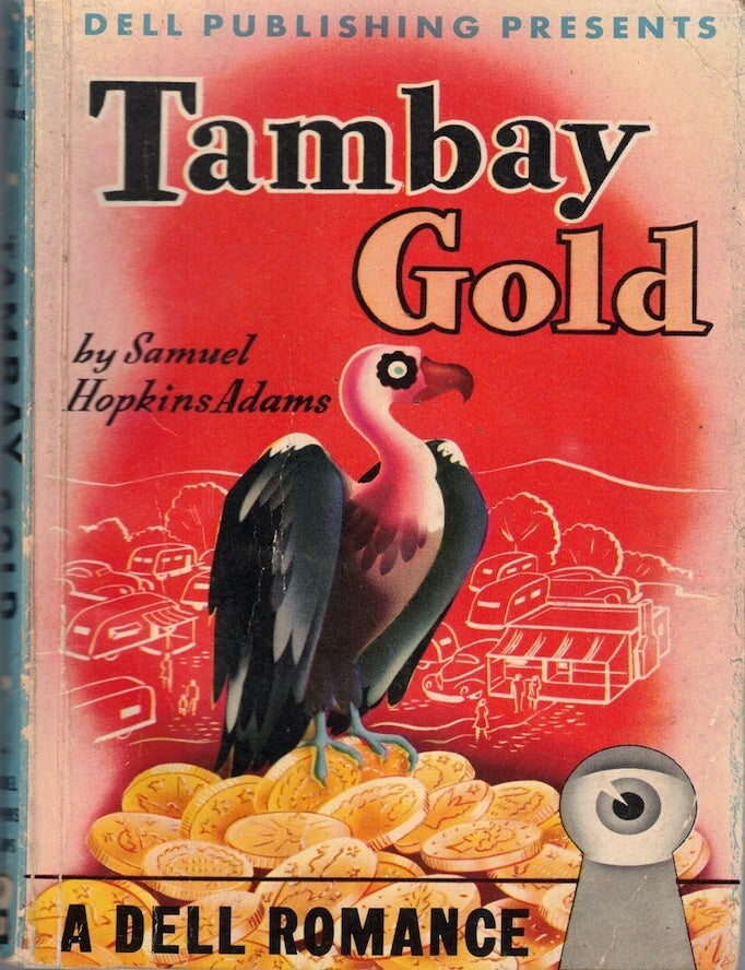 Item #64742 Tambay Gold. Samuel Hopkins Adams.