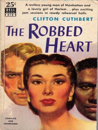 Item #65310 The Robbed Heart. Clifton Cuthbert