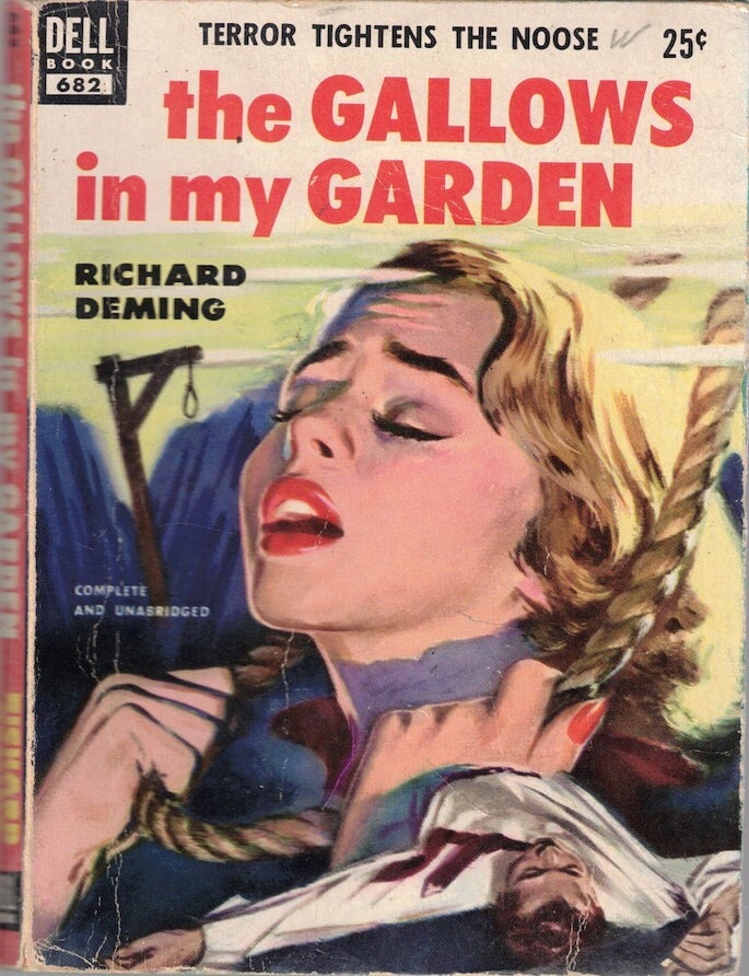 Item #65383 The Gallows in my Garden. Richard Deming.