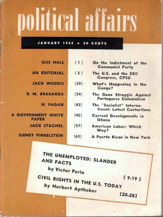 Item #65662 Political Affairs, Vol. XLI No. 1, January 1962. Herbert Aptheker