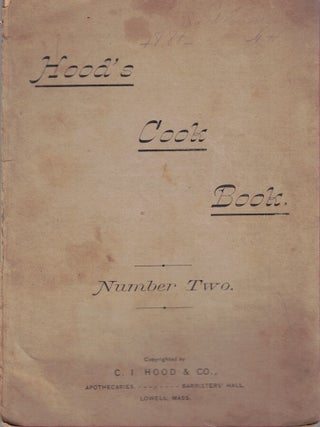 Item #65675 Hood's Cook Book Number Two. C I. Hood and Company
