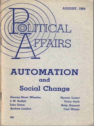 Item #65754 Political Affairs, Vol. XLIII No. 8, August 1964. Herbert Aptheker